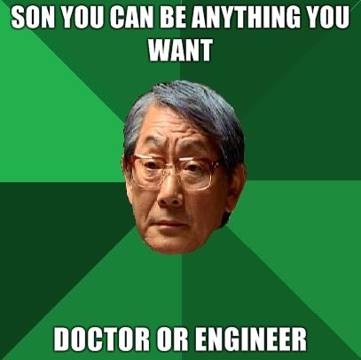 SON YOU CAN BE ANYTHING YOU WANT DOCTOR OR ENGINEER