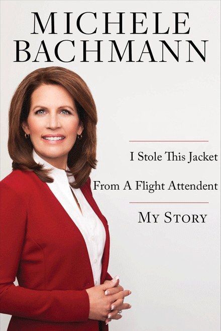 MICHELE BACHMANN I Stole This Jacket From A Flight Attendent MY STORY