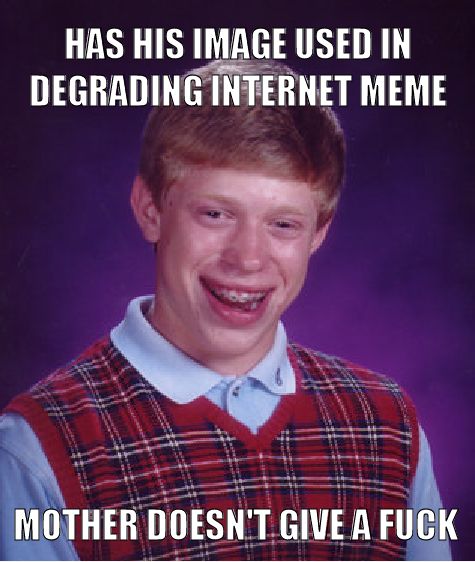 HAS HIS IMAGE USED IN DEGRADING INTERNET MEME MOTHER DOESN'T GIVE A F✡✞K