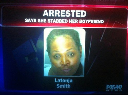 ARRESTED
 SAYS SHE STABBED HER BOYFRIEND
 Latonja Smith