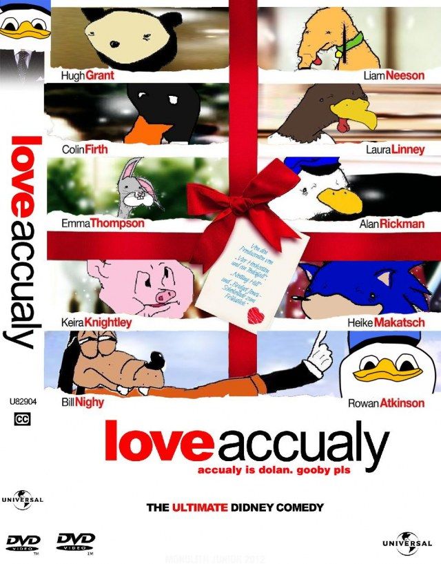 love accualy accualy is dolan. gooby pls THE ULTIMATE DIDNEY COMEDY