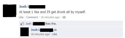 At least 1 like and I'll get drunk all by myself. ok