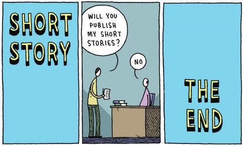 SHORT STORY WILL YOU PUBLISH MY SHORT STORIES? NO THE END