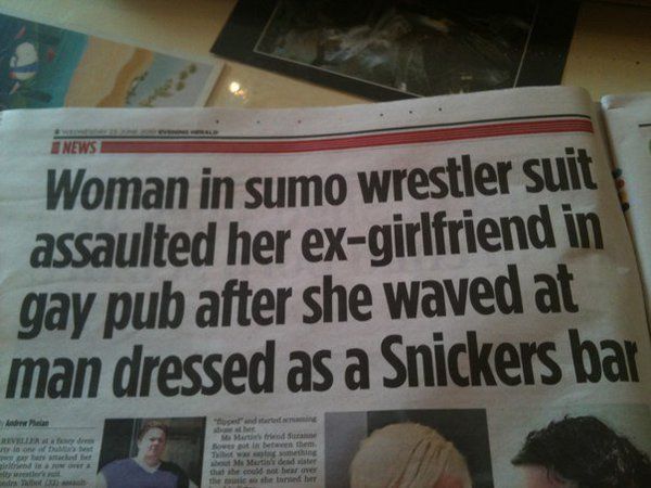 Woman in sumo wrestler suit assaulter her ex-girlfriend in gay pub after she waved at man dressed as a Snickers bar