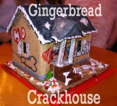 Gingerbread Crackhouse