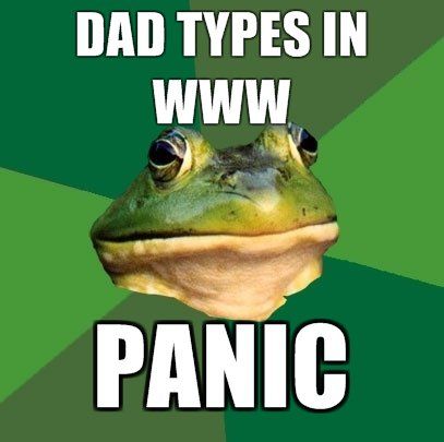 DAD TYPES IN WWW PANIC