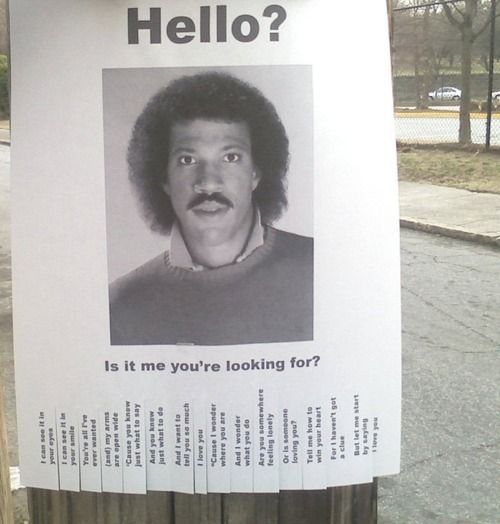Hello? Is it me you're looking for?