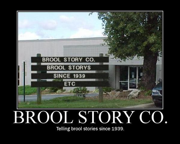 BROOL STORY CO. BROOL STORYS SINCE 1939 ETC