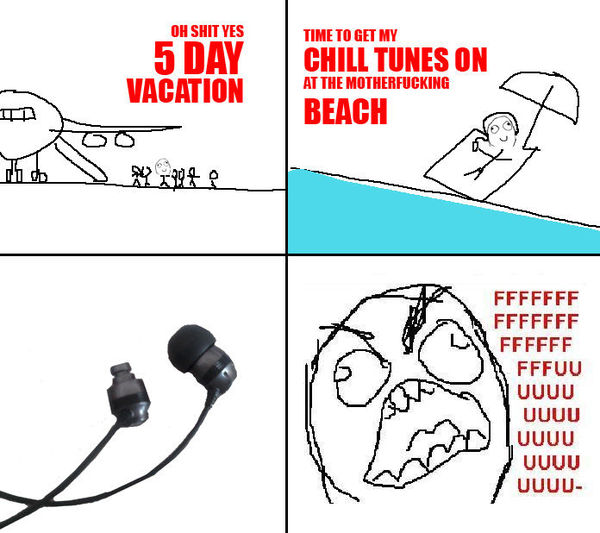 OH SHIT YES 5 DAY VACATION TIME TO GET MY CHILL TUNES ON AT THE MOTHERF✡✝KING BEACH FFFFFFFFUUUUUUU