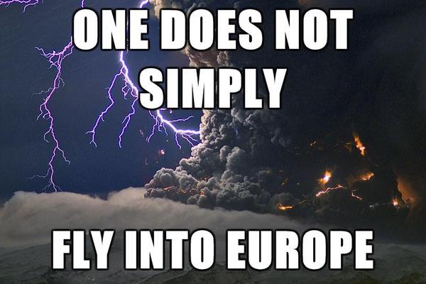 ONE DOES NOT SIMPLY FLY INTO EUROPE