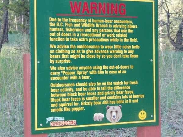 WARNING Due to the frequency of human-bear encounters, the B.C. Fish and Wildlife Branch is advising hikers, hunters, fishermen and any persons that use the out of doors in...
