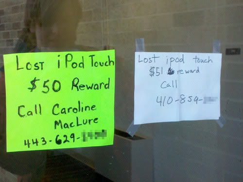 Lost iPod Touch $50 Reward Call Caroline MacLure 443-629 Lost ipod  touch $51 reward Call 410-859