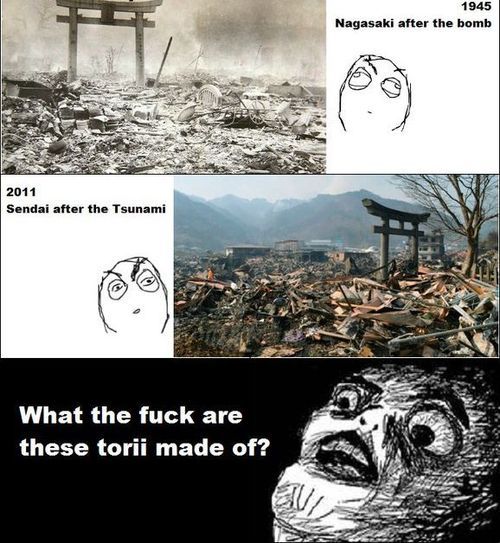 1945 Nagasaki after the bomb 2011 Sendai after the Tsunami What the f✡✝k are these torii made of?