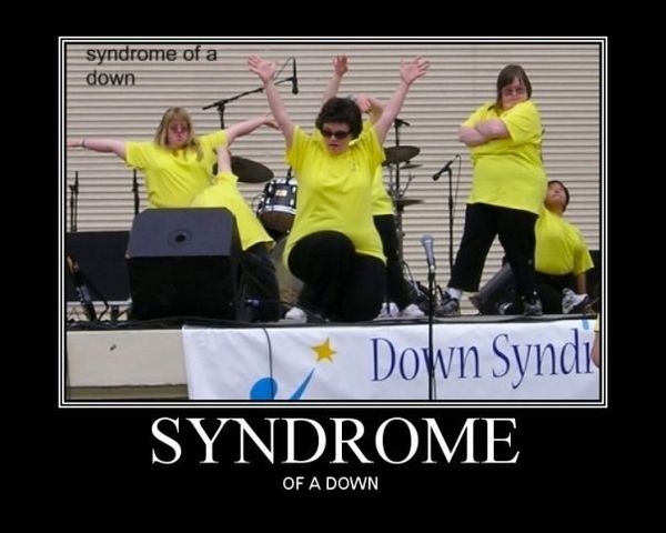SYNDROME OF A DOWN