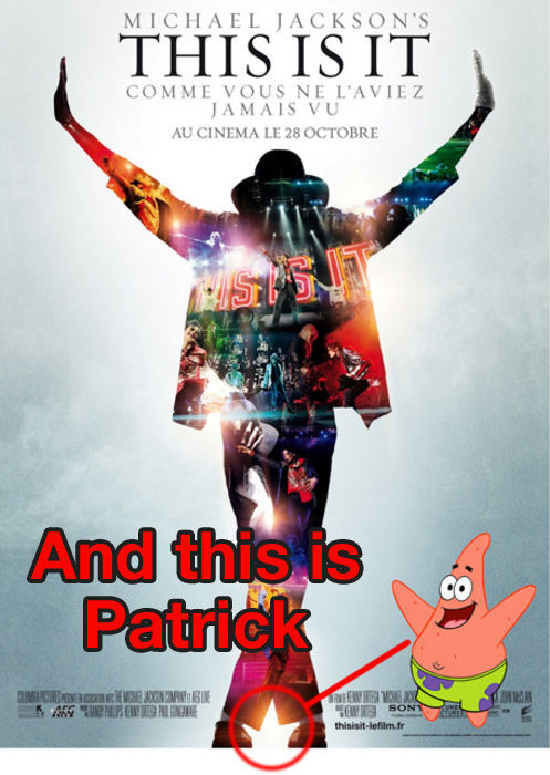 MICHAEL JACKSON'S THIS IS IT And this is Patrick