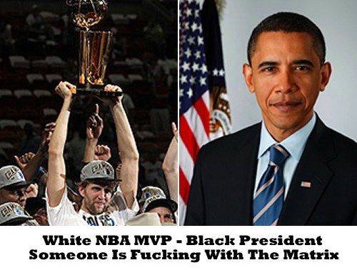 White NBA MVP - Black President Someone Is F✡✝king With The Matrix