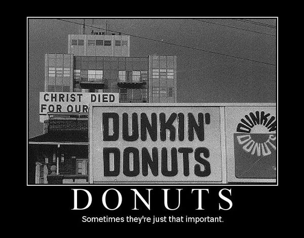 CHRIST DIED FOR OUR DUNKIN' DONUTS