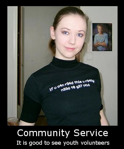 1f u c4n r34d this u r34lly n33d t0 ge7 l41d
 Community Service
 It is good to see youth volunteers