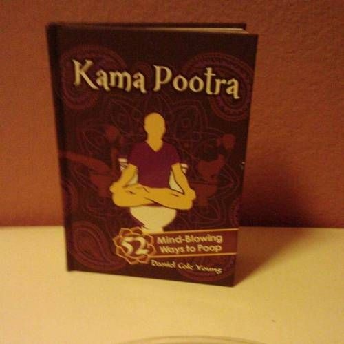 Kama Pootra 52 Mind-Blowing Ways to Poop