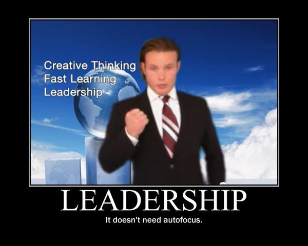 Creative Thinking Fast Learning Leadership LEADERSHIP It doesn't need autofocus.