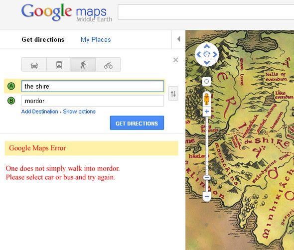 Google maps Middle Earth A the shire B morder Google Maps Error One does not simply walk into mordor. Please select car or bus and try again.