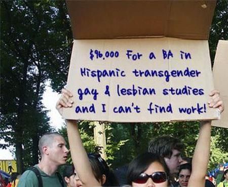 $96,000 For a BA in Hispanic transgender gay & lesbian studies and I can't find work!