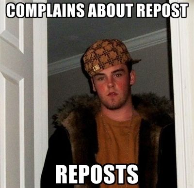 COMPLAINS ABOUT REPOST REPOSTS