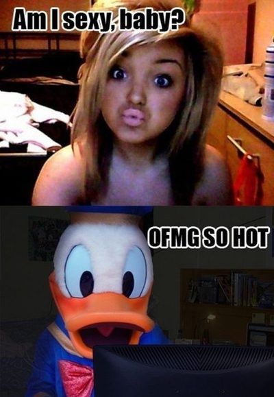 Am I sexy, baby? OFMG SO HOT