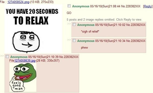 YOU HAVE 20 SECONDS TO RELAX feels good man