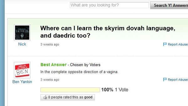 Where can I learn the skyrim dovah language, and daedric too? Best Answer - Chosen By Voters In the complete opposite direction of a vagina.