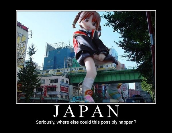 JAPAN Seriously, where else could this possible happen?