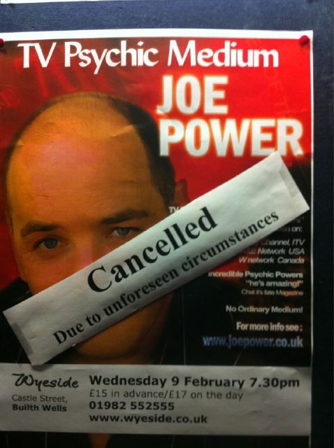 TV Psychic Medium
 JOE POWER
 Cancelled
 Due to unforeseen circumstances