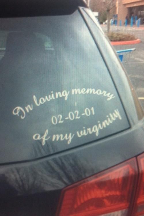 In loving memory of my virginity
 02-02-01