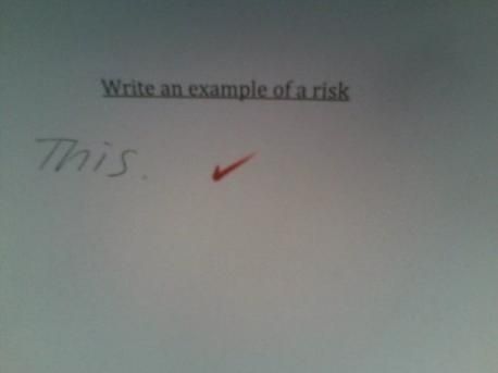 Write an example of a risk This