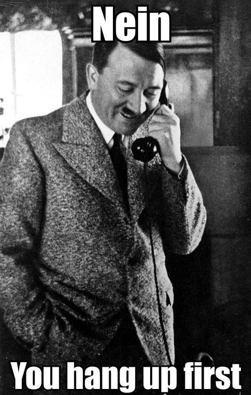 Nein You hang up first