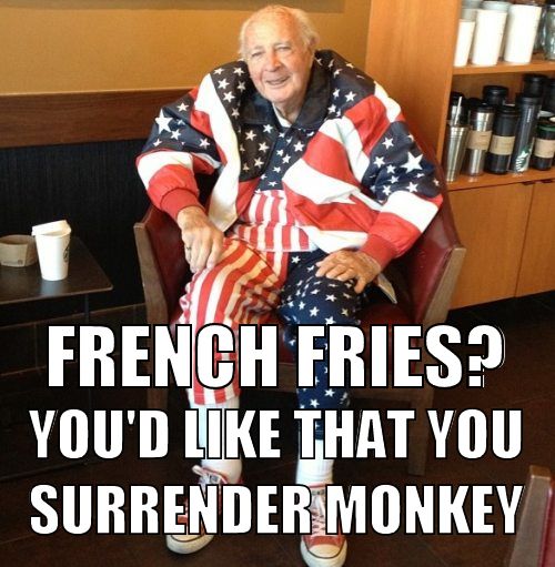 FRENCH FRIES?
 YOU'D LIKE THAT YOU SURRENDER MONKEY