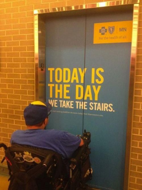 TODAY IS THE DAY
 WE TAKE THE STAIRS.