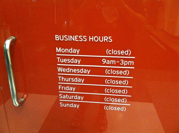 BUSINESS HOURS Monday (closed) Tuesday 9am-3pm Wednesday (closed) Thursday (closed) Friday (closed)