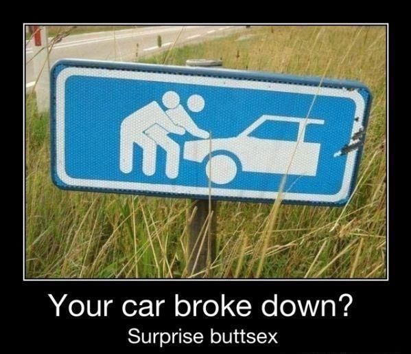 Your car broke down? Surprise buttsex