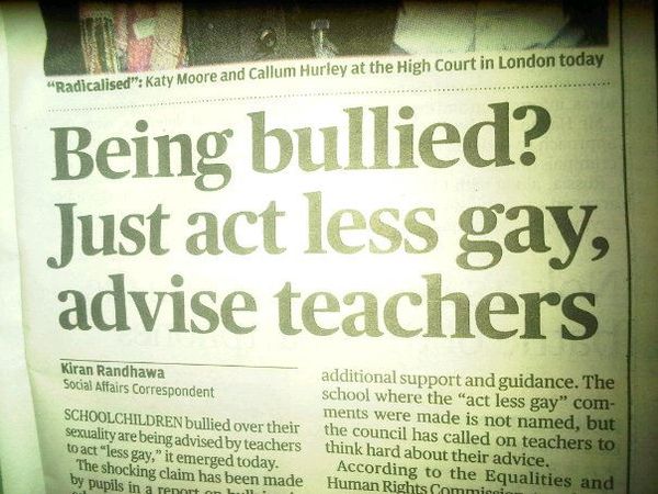 Being bullied? Just act less gay, advise teachers