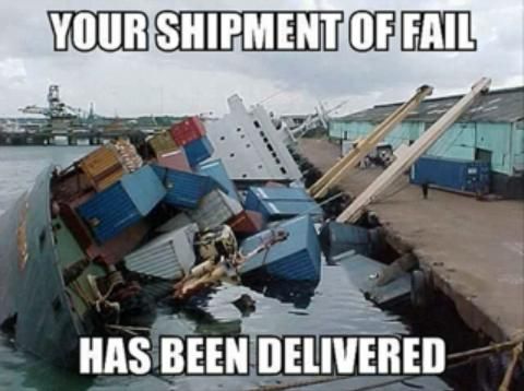 YOUR SHIPMENT OF FAIL HAS BEEN DELIVERED