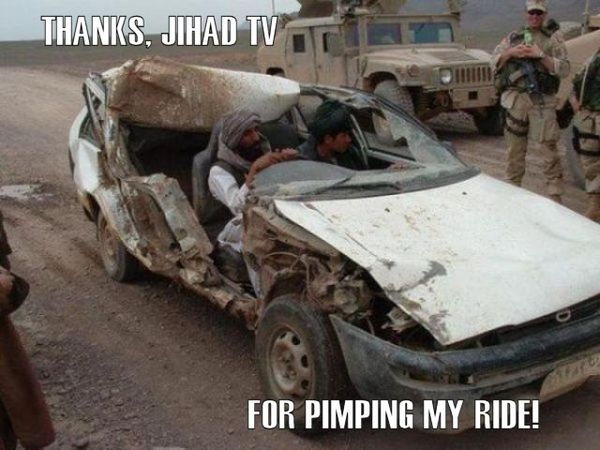 THANKS, JIHAD TV
 FOR PIMPING MY RIDE!