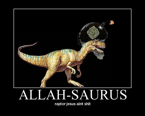 ALLAH-SAURUS raptor jesus aint shit