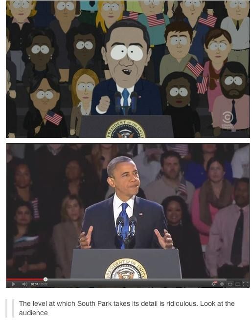 The level at which South Park takes its detail is ridiculous. Look at the audience.