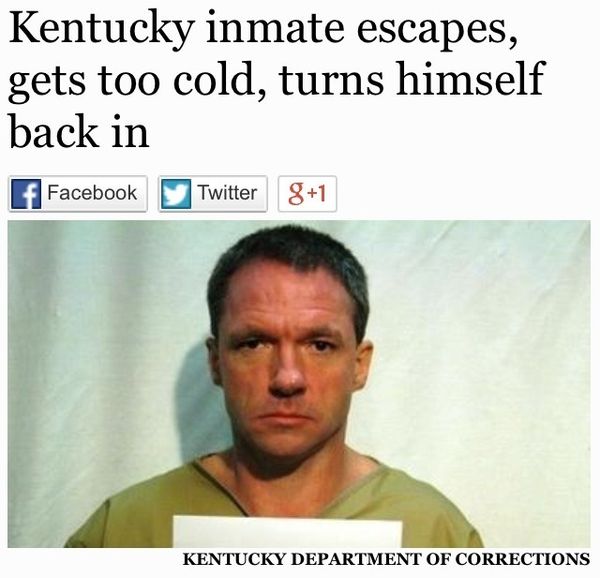 Kentucky inmate escapes, gets too cold, turns himself back in