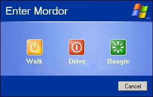 Enter Mordor Walk Drive Boogie Cancel