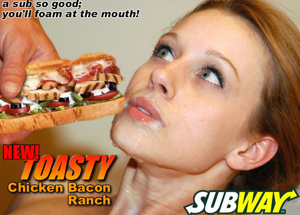 a sub so good you'll foam at the mouth! NEW! TOASTY! Chicken Bacon Ranch SUBWAY