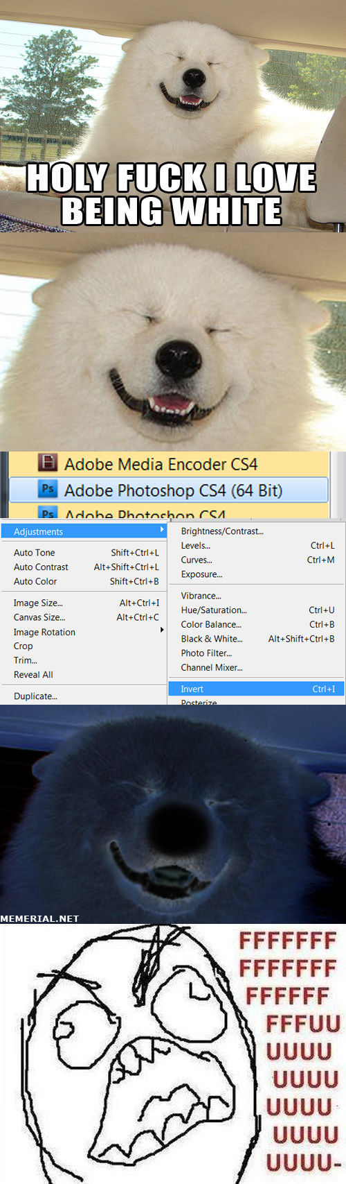 HOLY F✡✝K I LOVE BEING WHITE Adobe Photoshop CS4 (64 Bit) Adjustments > Invert FFFFFFFUUUUU