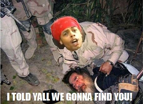 I TOLD YALL WE GONNA FIND YOU!