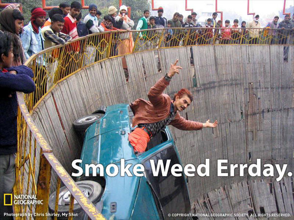 Smoke Weed Errday.